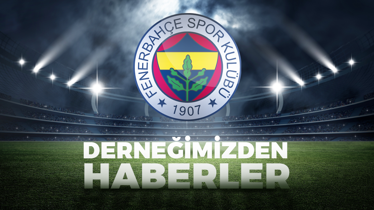 Kuşadası Fenerbahçeliler Derneği Fenerbahçe